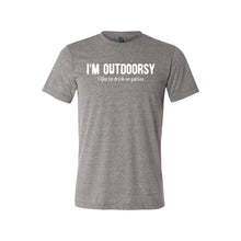 I'm Outdoorsy - I Like to Drink on Patios T-Shirt - Soft & Spun Apparel - Grey